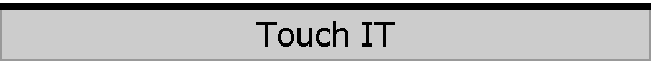 Touch IT